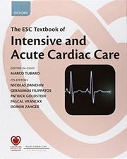 THE ESC TEXTBOOK OF INTENSIVE AND ACUTE CARDIAC CARE By Marco Tubaro & Nicolas