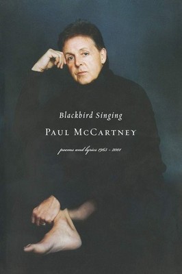 Blackbird Singing: Poems and Lyrics, 1965 1999