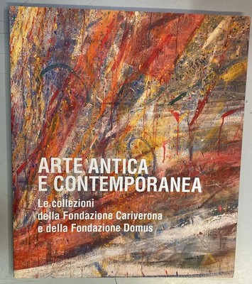arte antica e contemporanea MARINELLI SERGIO (A CURA DI) B005EM0D56 - Buone cond
