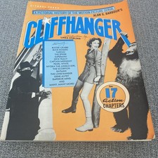 Cliffhanger A Pictorial History Of The Motion Pictures Series