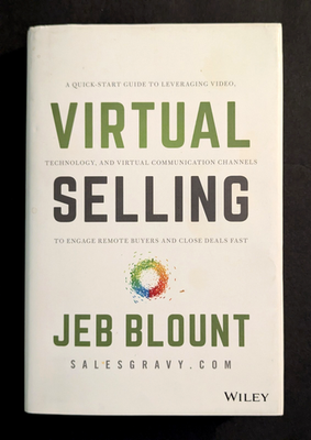 #ad VIRTUAL SELLING: A QUICK START GUIDE TO LEVERAGING VIDEO By Jeb Blount 2020 $15.00