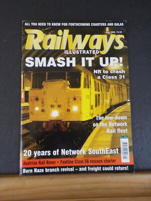 Railways Illustrated 2006 July 26, 2024 NR to crash a class 31 Austrian Rail Rov