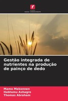 GestãO Integrada De Nutrientes Na ProduçãO De PainçO De Dedo Mekonnen (U. A.)