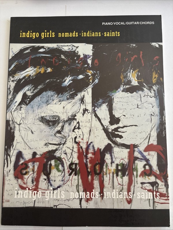 Indigo Girls Nomads, Indians, Saints Piano/Vocal/Guitar/Chords 1991 