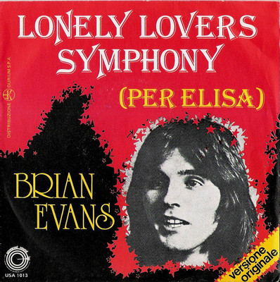 DISCO 45 GIRI            BRIAN EVANS    LONELY LOVERS SYMPHONY // CRIPPLED WORDS