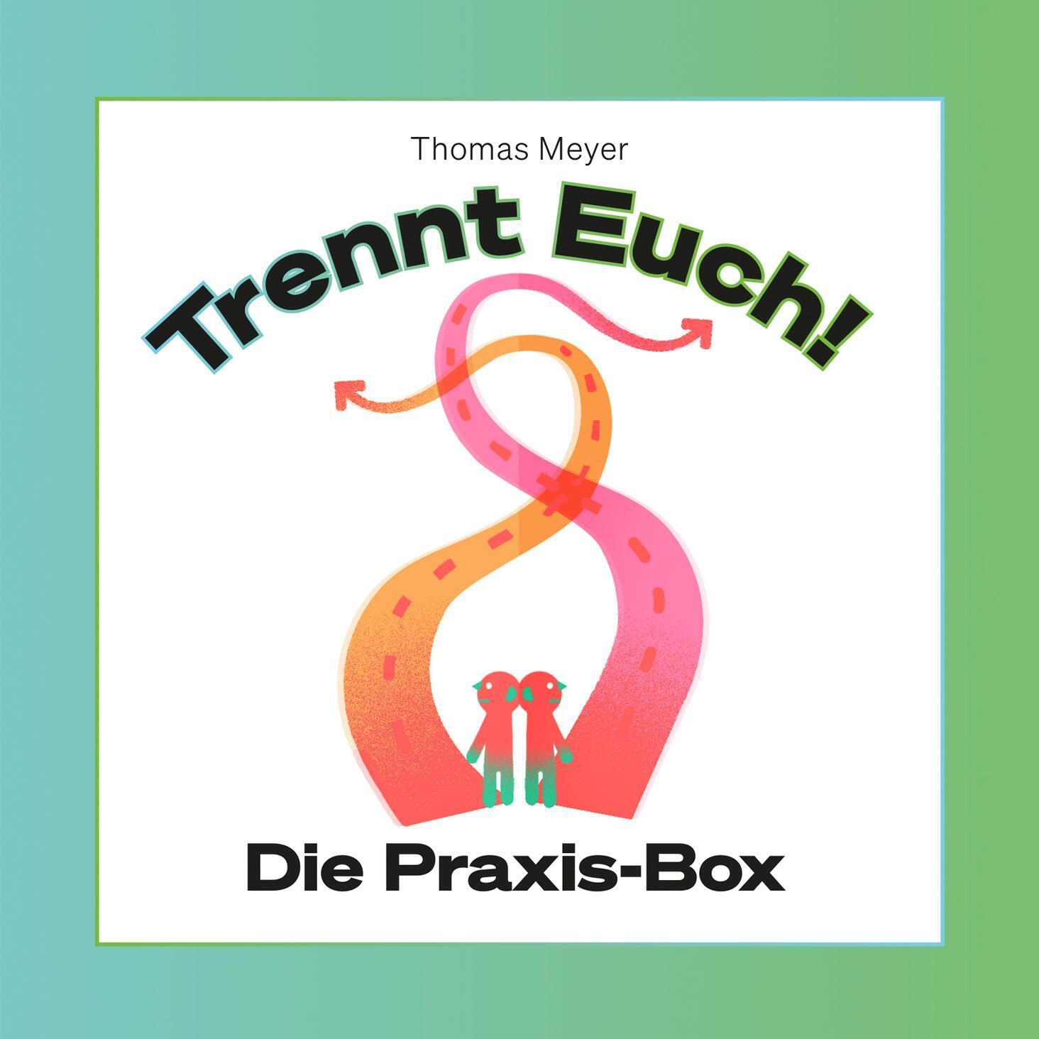Thumbnail - Trennt Euch | Die Praxis-box | Thomas Meyer | Deutsch | Spiel |