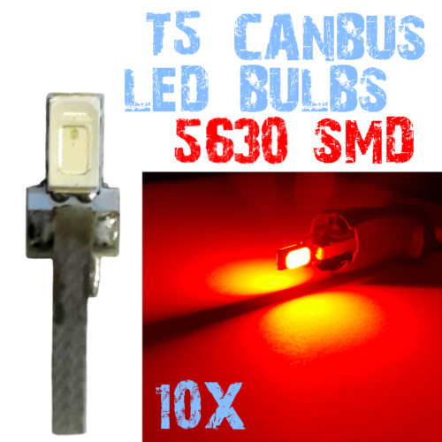 10x LED T5 5630 SMD Bombillas Coche Dashboard Interior Bombillas Bulbs Rojo 2E7  - Imagen 1 de 3