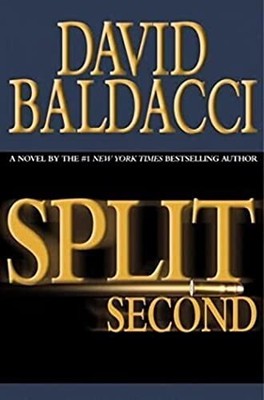 Split Second (King & Maxwell) by Baldacci, David 0446530891 FREE Shipping