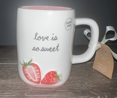 NWT2025 Rae Dunn LOVE IS SO SWEET w/ DoubleSided Strawberries Every Day Mug