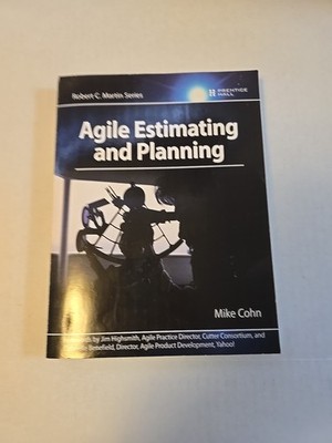 Robert C. Martin Ser.: Agile Estimating and Planning by Mike Cohn