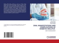 Oral Manifestations AND Complications OF Diabetes Mellitus Ajay Bhoosreddy