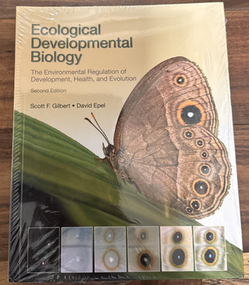 Ecological Developmental Biology : The Environmental Regulation of Developmen...