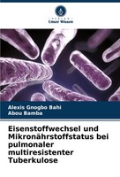Alexis Gnogbo Bahi (U. A.) | Eisenstoffwechsel Und MikronäHrstoffstatus Bei...