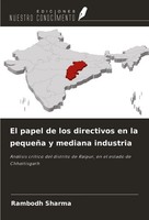 El Papel De Los Directivos En La PequeñA Y Mediana Industria Rambodh Sharma Buch
