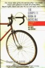 The Complete Book of Bicycling (4th Edition) - Paperback - GOOD