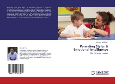 Parenting Styles & Emotional Intelligence Ahmad Bilal