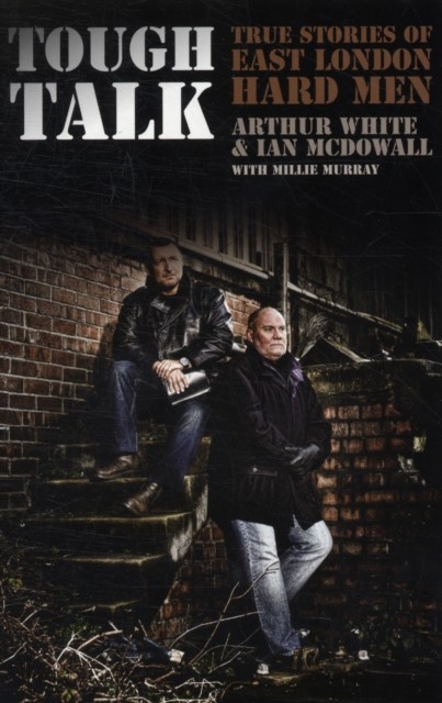 Tough Talk: True Stories of East London Hard Men (Studies in Christian Histor. - Image 6