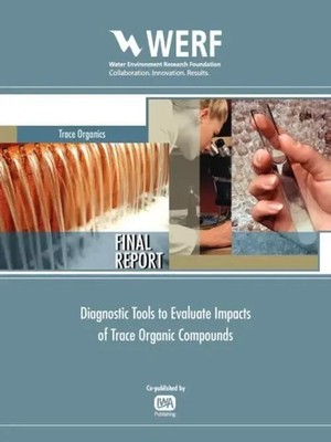 Diagnostic Tools to Evaluate Impacts of Trace Organic Compounds | Diamond | Buch