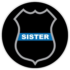 Law Enforcement Thin Blue Line Sister Police Badge Bumper Sticker Military 5"