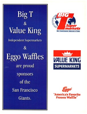 PRINT AD, 1995 San Francisco Giants Sponsors Big T & Value King Supermarket Eggo
