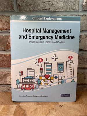 Hospital Management and Emergency Medicine by Information Resources Management