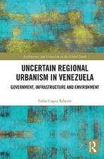 Uncertain Regional Urbanism in Venezuela : Government,  -  NEW Fabio Capra Rib 2