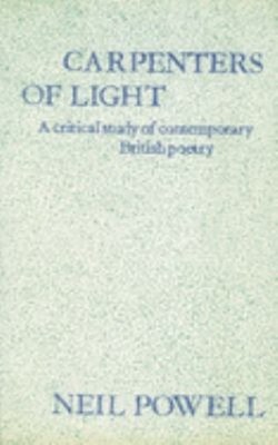 Carpenters of Light : Some Contemporary English Poets Hardcover N