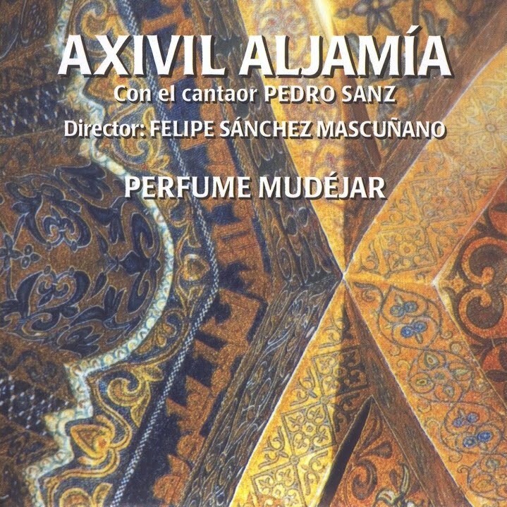 Axivil Aljamia - Perfume Mudejar - Cd