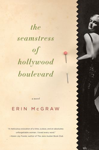 The Seamstress of Hollywood Boulevard McGraw, Erin paperback Used - Very Good