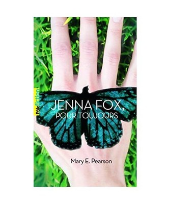 Jenna Fox, pour toujours, Pearson, Mary E.