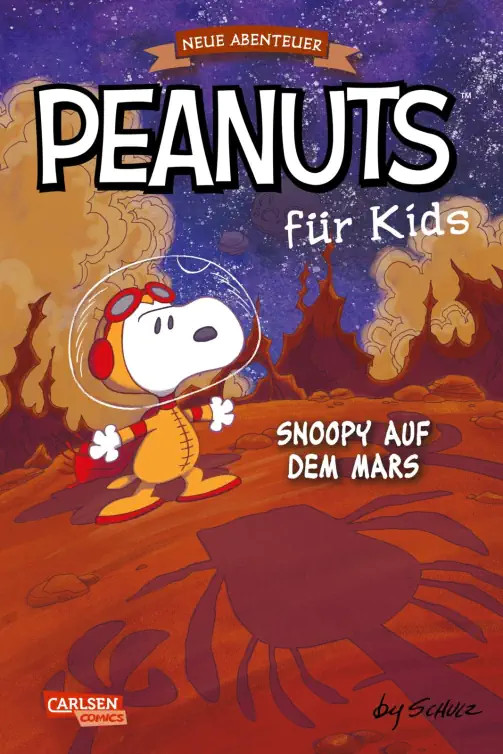 Peanuts für Kids - Neue Abenteuer 6: Snoopy auf dem Mars SC Carlsen Comic
