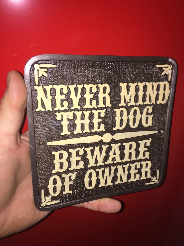 NO TRESPASSING SIGN Plaque Beware Owner Never Mind Dog K9 Metal Solicitors GIFT - Image 4 of 4