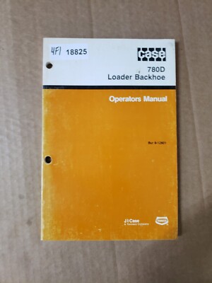 Case 780D Loader Backhoe Factory Operators Manual
