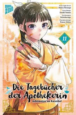 Die Tagebücher der Apothekerin   Geheimnisse am Kaiserhof 11 (Hyuuga, Natsu; Nan