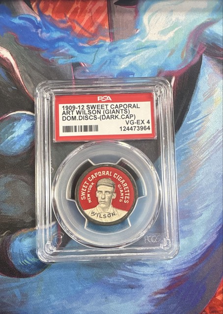 1909-12 PX7 Sweet Caporal Domino Discs Art Wilson (Dark Cap) PSA 4  Giants