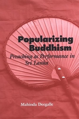 Mahinda Deegalle Popularizing Buddhism (Paperback) (UK IMPORT)