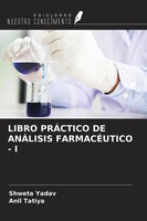Shweta Yadav (U. A.) | Libro PrÁCtico DE AnÁLisis FarmacÉUtico - I | Taschenbuch