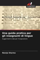 Neerja Sharma | Una Guida Pratica Per Gli Insegnanti Di Lingue | Taschenbuch