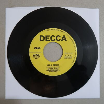 Crystal Gayle Everybody Oughta Cry & M. R. S. Degree Vinyl 45 Decca VG 7-119