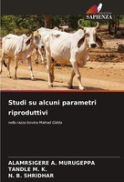 Alamrsigere A. Murugeppa (U. A.) | Studi Su Alcuni Parametri Riproduttivi | Buch