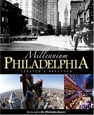 MILLENNIUM PHILADELPHIA UPDATED & EXPANDED By The Philadelphia Inquirer *VG+*