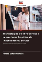 Farzad Safaeimanesh | Technologies De Libre-Service : La Prochaine FrontièRe...