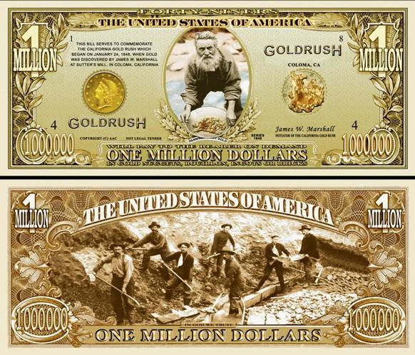 Forty-Niners Gold Rush Million Dollar Gold Bearer Note Funny Money + FREE SLEEVE