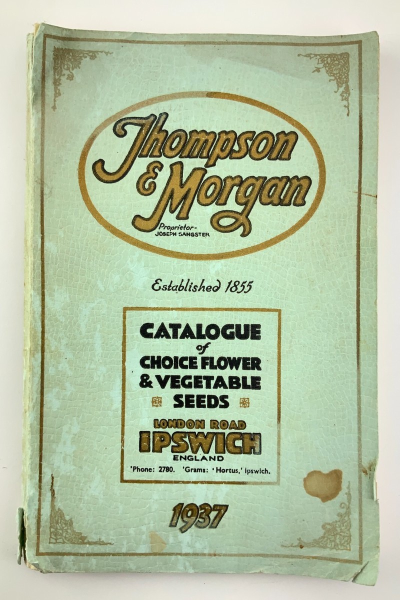 Thompson & Morgan 1937 Catalogue of Flower Vegetable Seeds Catalog