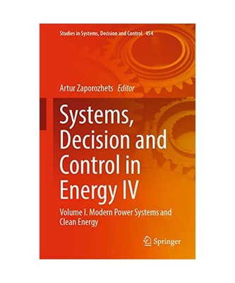 Systems, Decision and Control in Energy IV: Volume I. Modern Power Systems and C