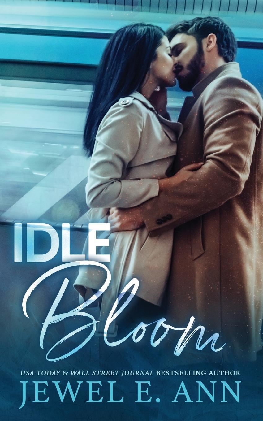 Thumbnail - Idle Bloom | Jewel E Ann | Taschenbuch | Paperback | Englisch | 2014