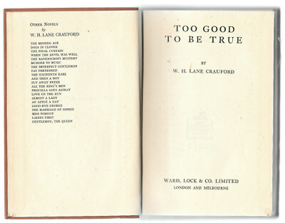 Too Good To Be True by W.H. Lane Crauford (1942 Hardback) 
