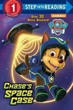 Kristen L. Depken Chase's Space Case (Paw Patrol) (Paperback) Step into Reading