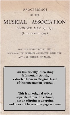 THE STUDY OF THE HISTORY OF MUSIC. AN ORIGINAL ARTICLE FROM THE PROCEEDINGS OF T