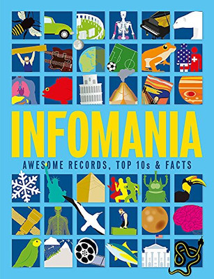 Infomania: Awesome records, top 10s and facts